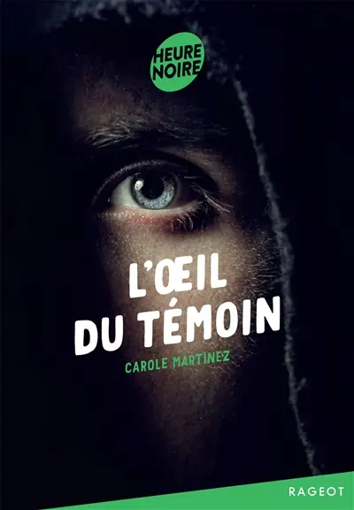 L'oeil du témoin