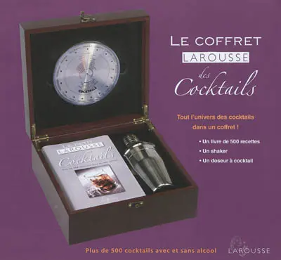 Le coffret Larousse des cocktails : plus de 500 cocktails avec et sans alcool