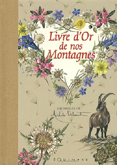 Livre d'or de nos montagnes