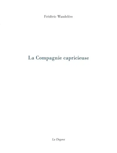 La compagnie capricieuse