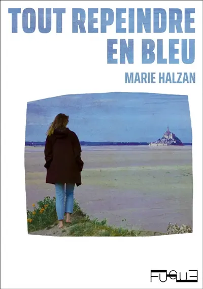 Tout repeindre en bleu