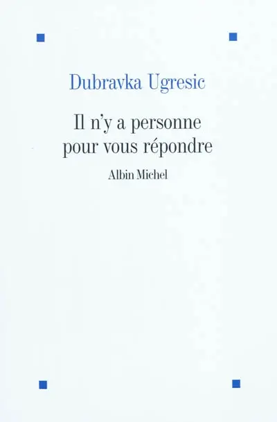 Il n'y a personne pour vous répondre