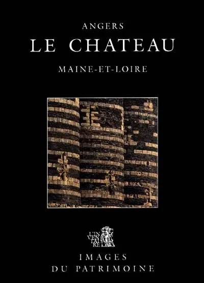 Le Château : Angers, Maine-et-Loire