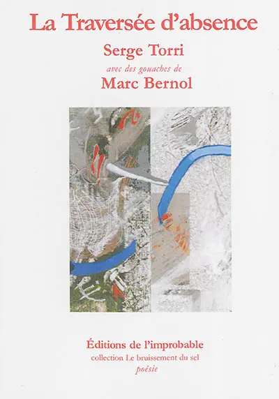 La traversée d'absence. Mot à mot et pas à pas : l'édition comme traversée