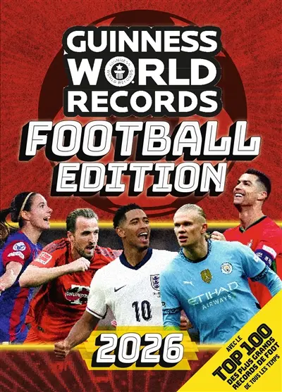 Guinness world records : football edition : 2026