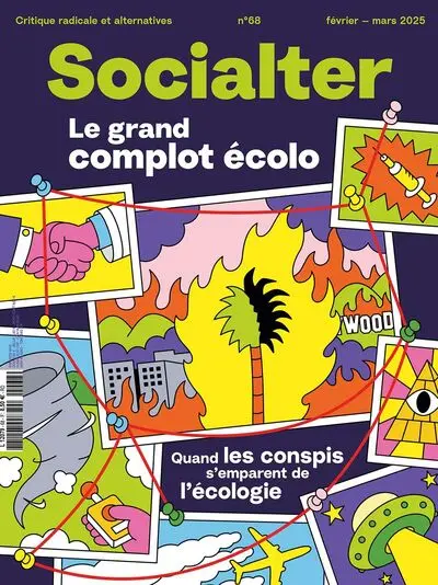 Socialter, n° 68. Le grand complot écolo : quand les conspis s'emparent de l'écologie