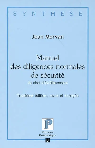 Manuel des diligences normales de sécurité du chef d'établissement