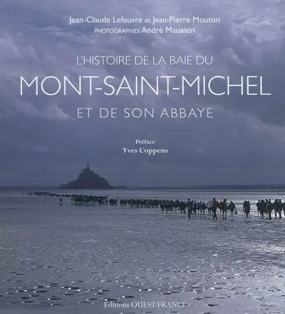 L'histoire de la baie du Mont-Saint-Michel et de son abbaye