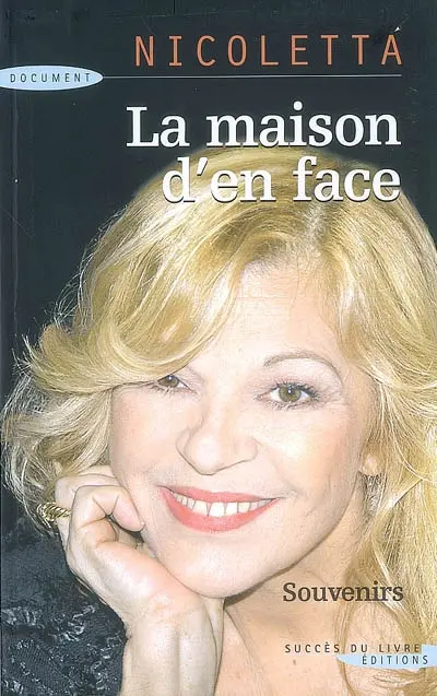 La maison d'en face : souvenirs