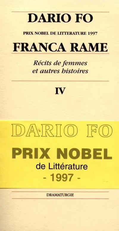 Dario Fo. Vol. 4. Récits de femmes et autres histoires