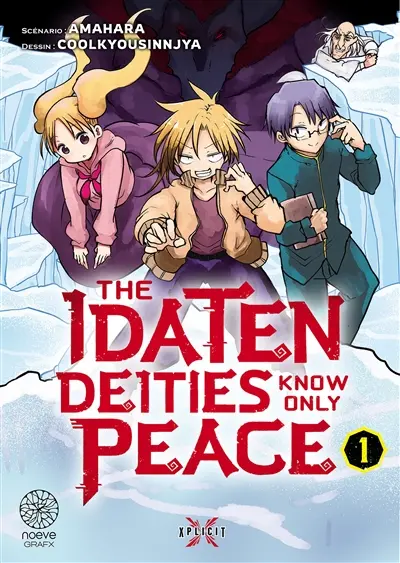 The Idaten deities know only peace. Vol. 1