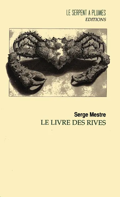 Le livre des rives : abécédaire. La bouillabaisse verbale
