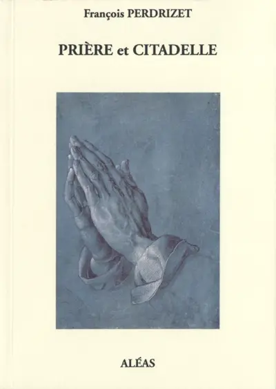 Prière et citadelle