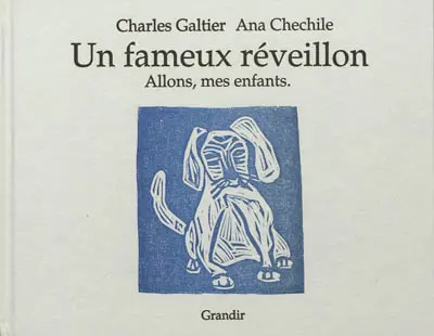 Un fameux réveillon. Vol. 3. Allons mes enfants