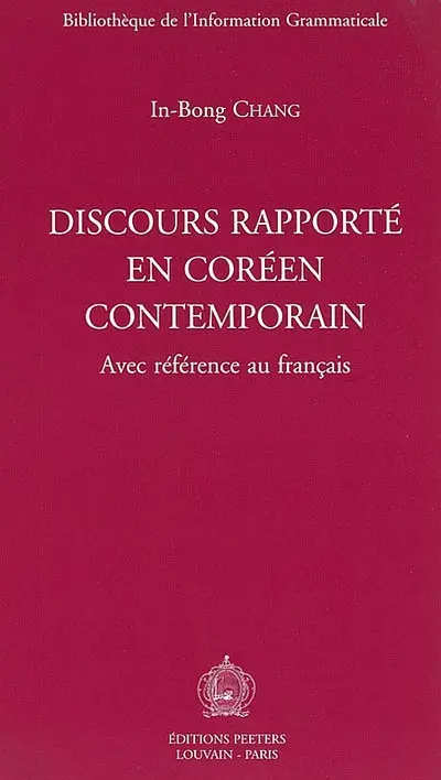 Discours rapporté en coréen contemporain : avec référence au français
