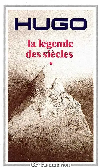 La légende des siècles. Vol. 1