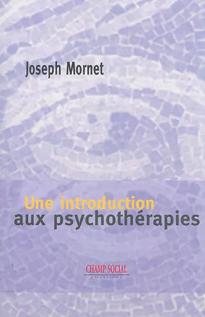 Une introduction aux psychothérapies