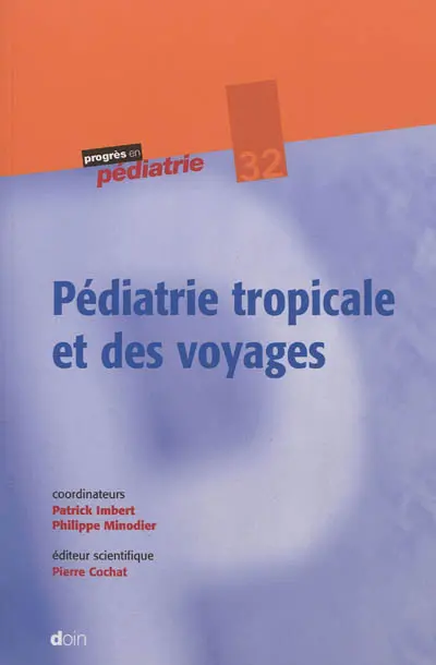 Pédiatrie tropicale et des voyages