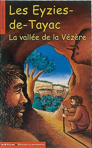 Les Eyzies-de-Tayac : la vallée de la Vézère