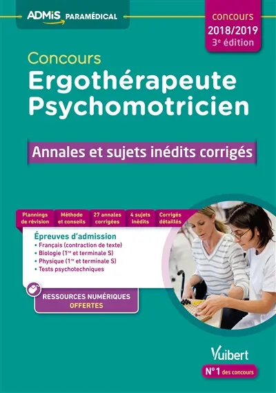 Concours ergothérapeute, psychomotricien : annales et sujets inédits corrigés : concours 2018-2019