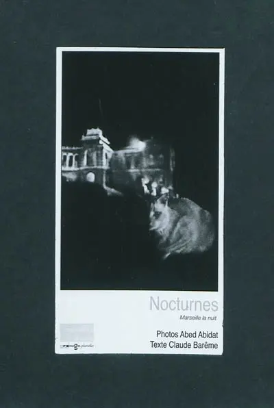 Nocturnes : Marseille la nuit