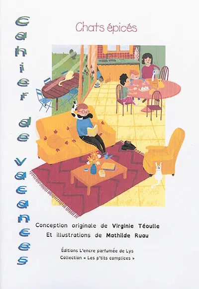 Chats épicés : cahier de vacances