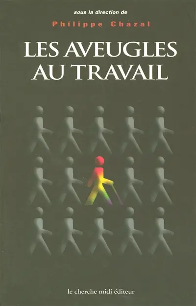 Les aveugles au travail