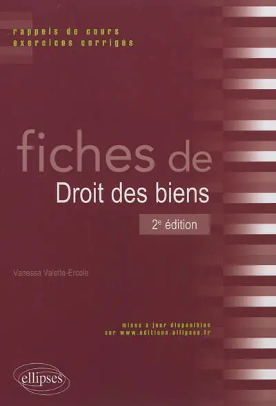 Fiches de droit des biens : rappels de cours, exercices corrigés