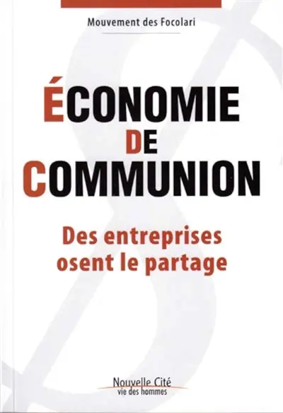 Economie de communion : des entreprises osent le partage