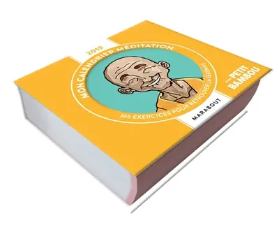 Mon calendrier méditation 2019 : 365 exercices pour retrouver la sérénité