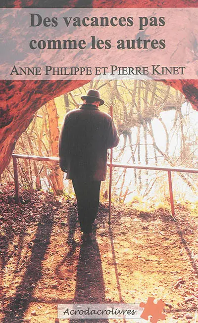 Des vacances pas comme les autres