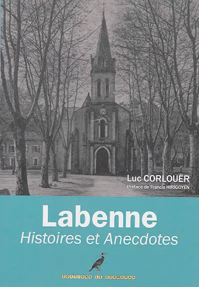 Labenne : histoires & anecdotes