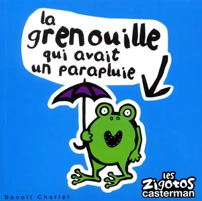 La grenouille qui avait un parapluie