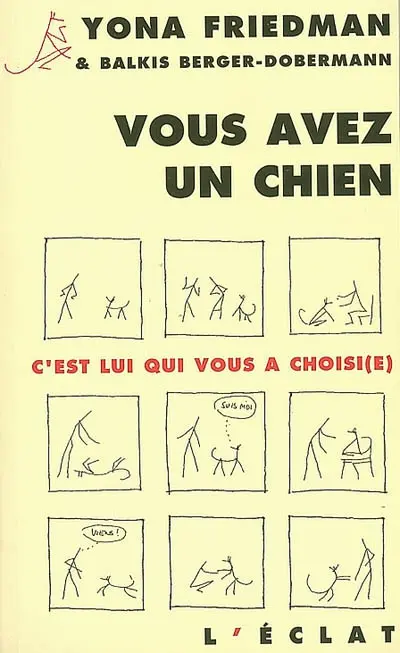 Vous avez un chien : c'est lui qui vous a choisi(e)