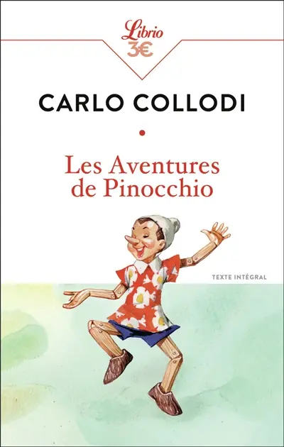 Les aventures de Pinocchio : texte intégral