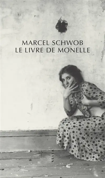 Le livre de Monelle, de Marcel Schwob