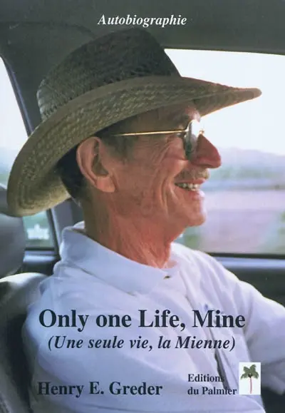 Une seule vie, la mienne : autobiographie. Only one life, mine