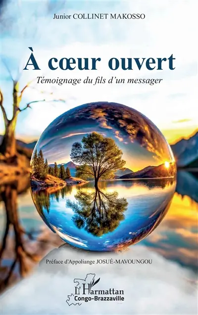 A coeur ouvert : témoignage du fils d'un messager