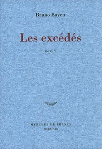 Les excédés