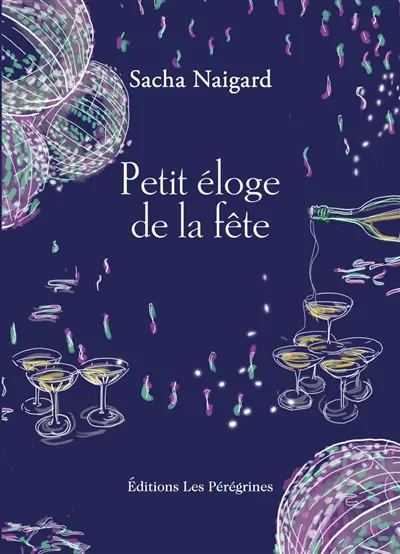 Petit éloge de la fête