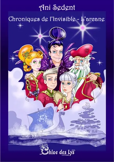 Chroniques de l'invisible. L'arcane