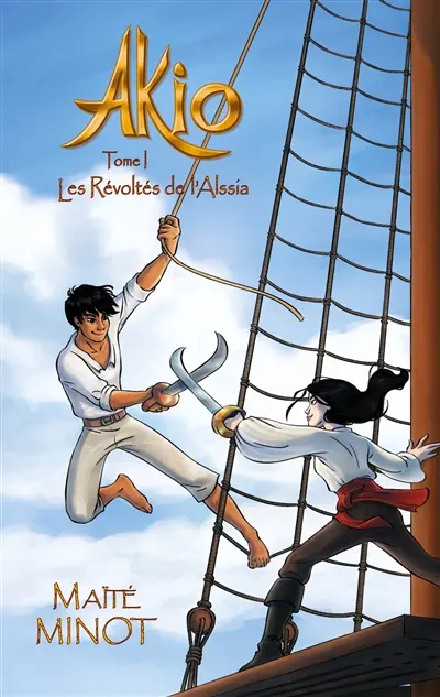 Akio : Les Révoltés de l'Alssia