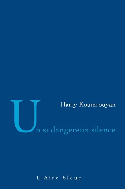 Un si dangereux silence