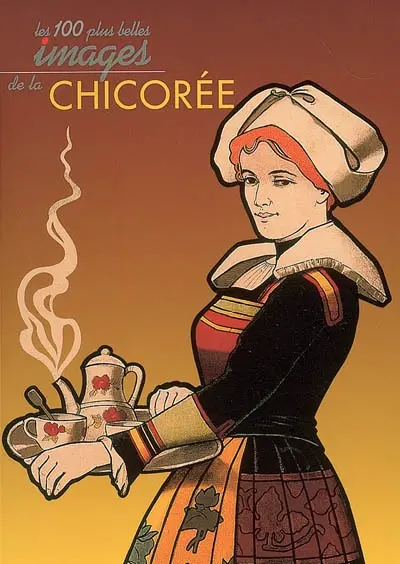 Les cent plus belles images de la chicorée