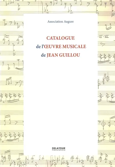 Catalogue de l'oeuvre musicale de Jean Guillou