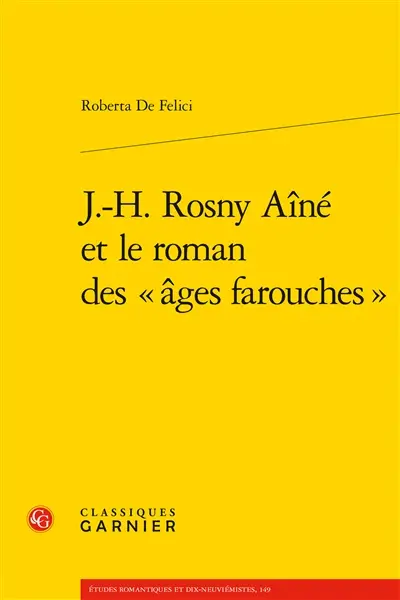J.-H. Rosny aîné et le roman des âges farouches