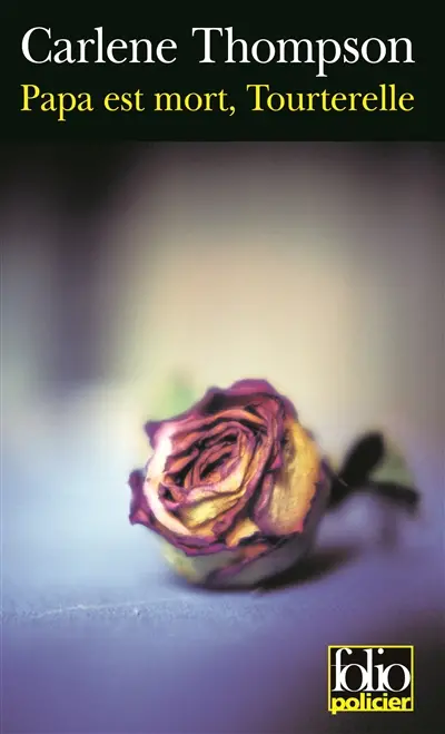 Papa est mort, tourterelle