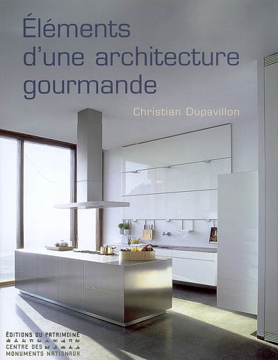 Eléments d'une architecture gourmande