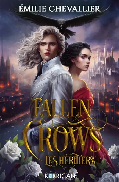 Fallen crows. Vol. 1. Les héritiers