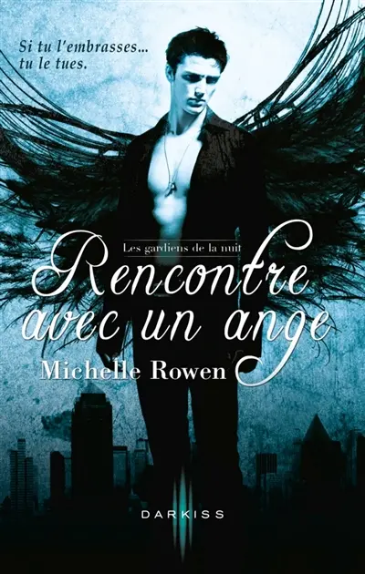 Rencontre avec un ange : les gardiens de la nuit